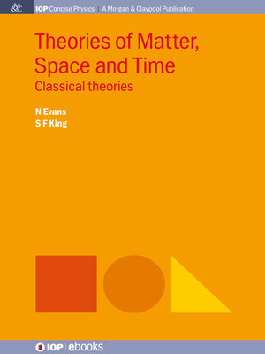 cover image of Theories of Matter, Space and Time, Volume 1